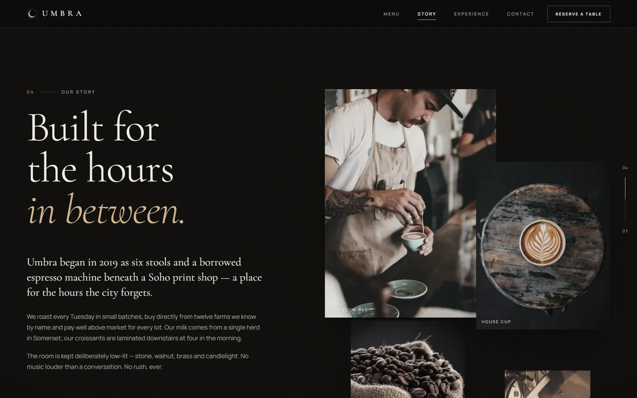 The story — Built for the hours in between.
